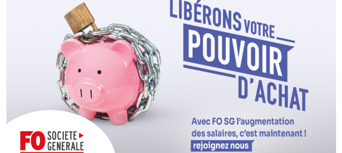 L’augmentation des salaires à la Société Générale, c’est maintenant ! L’augmentation des salaires à la Société Générale, c’est maintenant !